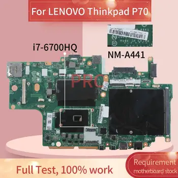 01AV304 LENOVO Thinkpad P70 i7-6700HQ Sülearvuti emaplaadi NM-A441 SR2FQ DDR3 Sülearvuti Emaplaadi